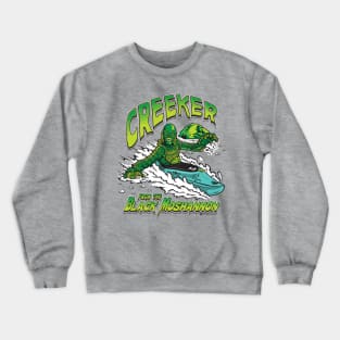 Creeker From The Black Moshannon Crewneck Sweatshirt